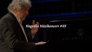 Hegedűs Házikoncert 49  Bach Beethoven Schubert Chopin [upl. by Lebanna]