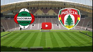 🔴 RADOMIAK RADOM  PUSZCZA NIEPOLOMICE LIVE HD POLAND EKSTRAKLASA SUBSCRIBERS ONLY [upl. by Lemmuela]