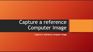 Capture Windows 10 Image [upl. by Anerac]