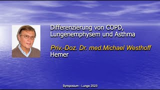 Differenzierung von COPD Lungenemphysem und Asthma 15 Symposium Lunge [upl. by Rother723]