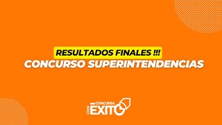 ¡RESULTADOS FINALES Concurso Superintendencias 🤯 [upl. by Limay]