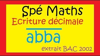 Spé maths BAC S Ecriture décimale et divisibilité diophantienne 2002 Am Nord [upl. by Aekan536]