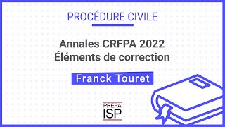 Annales CRFPA 2022  Procédure civile [upl. by Rudiger]