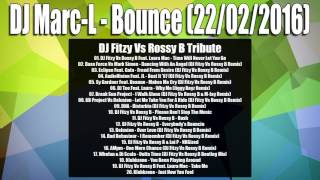 Dj MarcL  Fitzy amp Rossy B Tribute Set  22022016 [upl. by Roscoe]