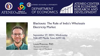 Blackouts The role of India’s wholesale electricity market  Economics Seminar Series [upl. by Gibson]