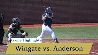 Game Highlights Wingate Baseball vs Anderson DH Game 1  3102024 [upl. by Eicirtap]