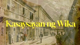 Kasaysayan ng Wika sa Pilipinas [upl. by Millford]