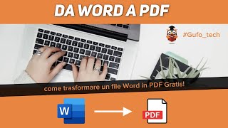 Da Word in PDF Gratis come trasformare file Word su ogni dispositivo in PDF [upl. by Kwabena507]