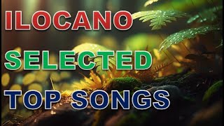 ILOCANO TOP SONGS [upl. by Tiedeman]