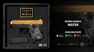 Burna Bandz  Water [upl. by Novat865]