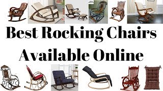 Best Rocking Chairs Available Online [upl. by Ailuig238]