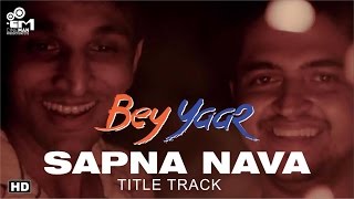 Bey Yaar  Title Track Sapna Nava [upl. by Longan324]