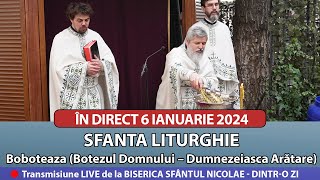 🔴 LIVE 06 01 2024 Sfânta Liturghie la Botezul Domnului Boboteaza  Sf Nicolae Dintro Zi [upl. by Rosse]