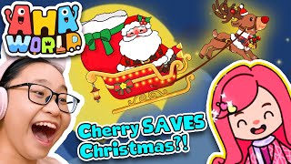 Aha World  Cherry Saves CHRISTMAS [upl. by Deach967]