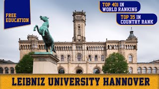 Leibniz University Hannover  Top Public Universities in Germany  TU9 [upl. by Nosliw]