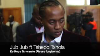 Jub Jub ft Tshepo Tshola Ke Kopa Tshwarelo Please forgive me from YouTube [upl. by Nikoletta]