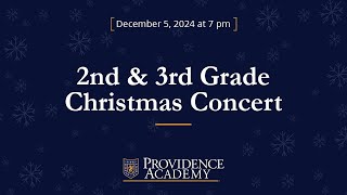 2nd amp 3rd Grade Christmas Concert [upl. by Revert]