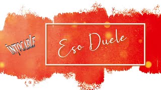 Intocable  Eso Duele Lyric Video [upl. by Kantos]