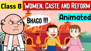 Women Caste and Reform Class 8  CBSE Class 8 History Chapter 8  class 8 women caste and reform [upl. by Colman]