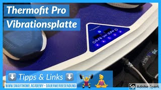 Thermofit Vibrationsplatte  Thermofit Pro Vibrationsplatte imm cologne 2018 [upl. by Wahl]