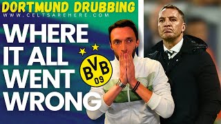 WHERE IT ALL REALLY WENT WRONG DORTMUND VS CELTIC [upl. by Irrab]