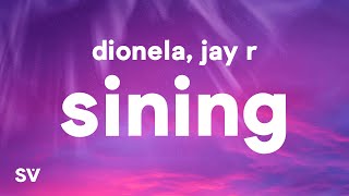 Dionela  sining Lyrics ft Jay R [upl. by Alliuqal]