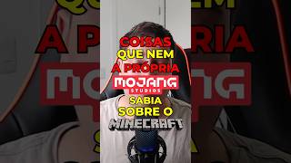 A PRÓPRIA MOJANG NÃO SABIA DESSAS COISAS DO MINECRAFT [upl. by Millian121]