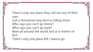 Bon Jovi  Who Says You Cant Go Home Lyrics [upl. by Ahsinyar]