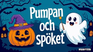 Pumpan och spöket  En halloween saga för barn [upl. by Leerzej978]