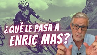 🚲 ENRIC MAS entre el MIEDO y la IMPOTENCIA 🚲 [upl. by Ninahs3]