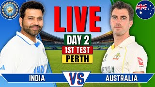 India vs Australia 1st Test Day 2  IND vs AUS Live Match  Live Cricket Match Today  Session 3 [upl. by Selmner]