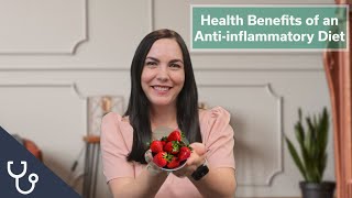 Benefits of an AntiInflammatory Diet [upl. by Oecam588]