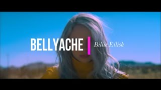 Bellyache  Billie Eilish Lyrics Español Inglés [upl. by Ching]