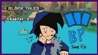 Blocktales chapter 2 with my BP build save file [upl. by Urson]