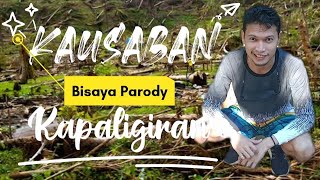 Kapaligiran  Bisaya Version KAUSABAN  Lyrics by Kabingka Jade  Axel Vlog [upl. by Judie]