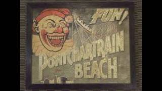 pontchartrain beach music video [upl. by Haley]