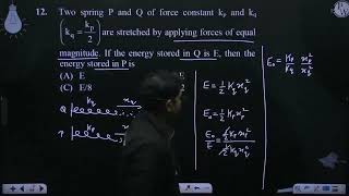 Two spring P and Q of force constant kp and kq kqkp2are stretched by applying forces of equal [upl. by Olympie520]