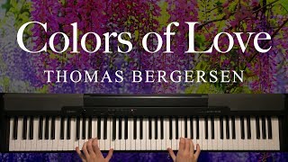 Colors of Love by Thomas Bergersen Piano [upl. by Yerfdog]