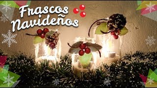 Frascos decorados de Navidad 🎄Chuladas Creativas Christmas Diy [upl. by Kobylak785]