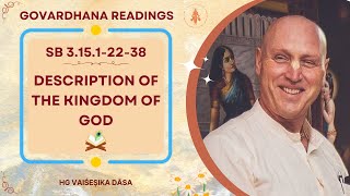 Description of the Kingdom of God SB 3152238  HG Vaisesika Dasa  Govardhana  30 Oct 2024 [upl. by Sherburn468]