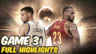 Game 3  Cleveland Cavaliers vs Golden State Warriors Full Game Highlights 2017 NBA Finals [upl. by Dalohcin651]