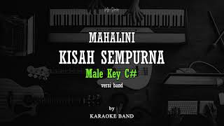 MAHALINI  KISAH SEMPURNA MALE KEY C BY KARAOKE BAND [upl. by Cori]