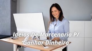 Ideias De Marcenaria Para Ganhar Dinheiro [upl. by Yrennalf565]