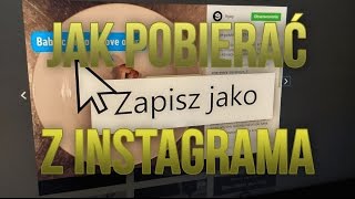 Pobieranie zdjęcia lub filmu z Instagrama [upl. by Ailido434]