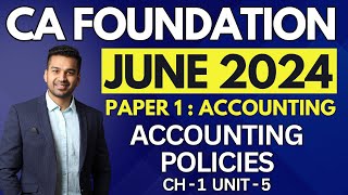 Ch 1 Theoretical Framework  Unit 5  CA Foundation Accounts  June 2024  CA Parag Gupta [upl. by Ahsinom]