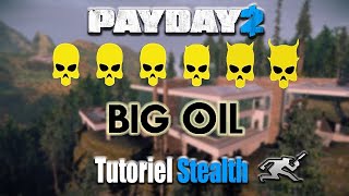 Tuto20 ♠ Payday 2 Stealth Death Sentence Episode 21  Big Oil ♠ [upl. by Onitselec]