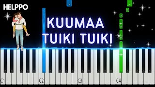 KUUMAA  Tuiki Tuiki  Helppo Piano Tutorial alkuperäinen sävellaji [upl. by Gwenn807]