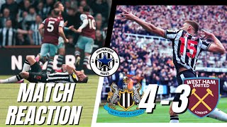 EPIC Newcastle COMEBACK  Newcastle United 43 West ham Match Reaction [upl. by Eniarrol240]