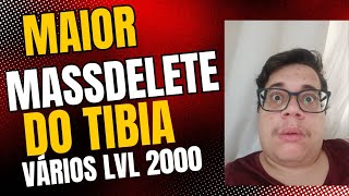 Tibia  MASSDELETE NOS MACROS VÁRIOS LVL 2000 DELETADOS [upl. by Nekial717]