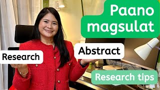 Paano magsulat ng maayos na Research Abstract  Research tips [upl. by Merchant]